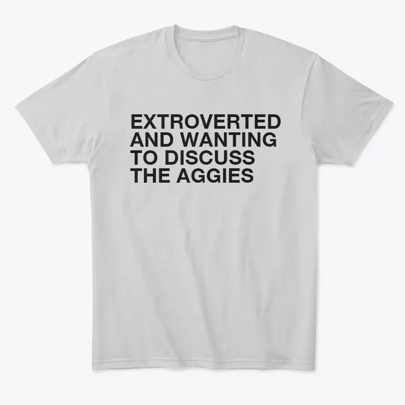 Extroverted Ag Tee